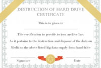 10+ Hard Drive Certificate Of Destruction Templates: Useful intended for Best Hard Drive Destruction Certificate Template