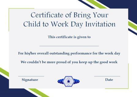 15 +Bring Your Child To Work Day Certificates: Easy To Print pertaining to Best Certificate For Take Your Child To Work Day