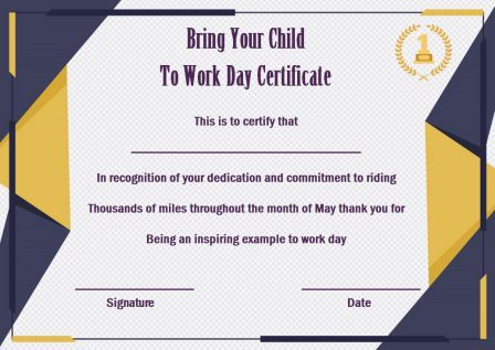 15 +Bring Your Child To Work Day Certificates: Easy To Print regarding Best Certificate For Take Your Child To Work Day