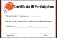 Basketball Certificate Of Participation Template for Basketball Participation Certificate Template