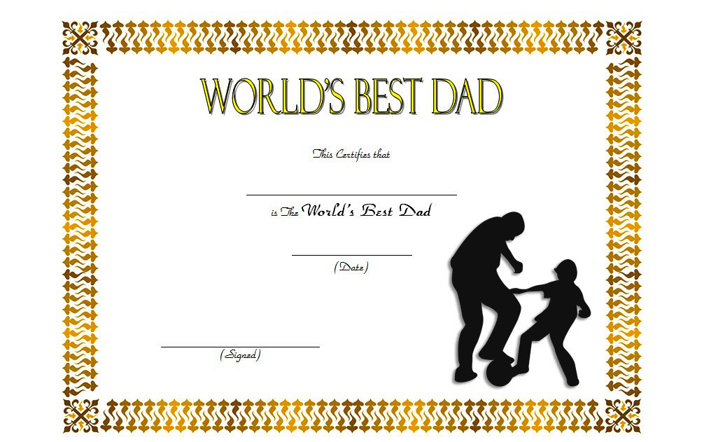 Best Dad In The World Certificate Free 2 | Best Dad, Worlds throughout Best Dad Certificate Template
