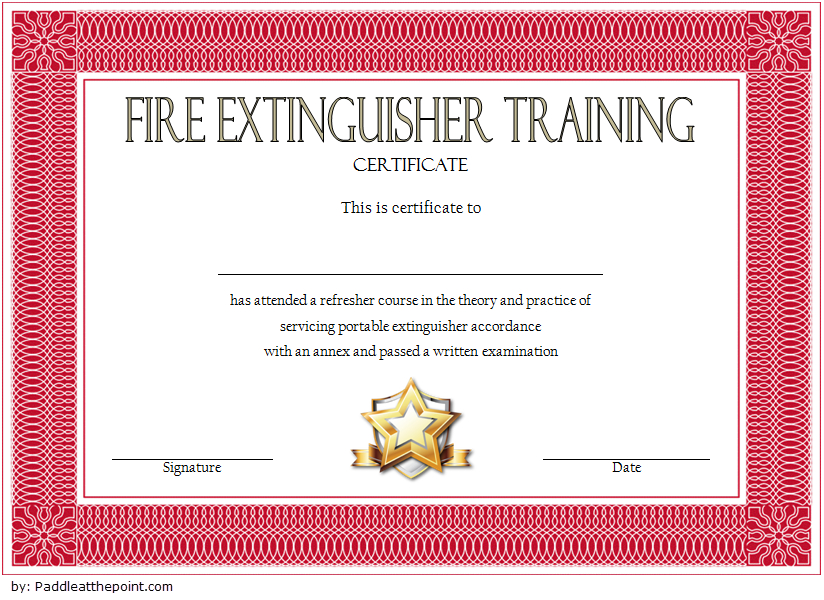 Fire Extinguisher Certificate Template | Fire Extinguisher in Quality Fire Extinguisher Training Certificate Template