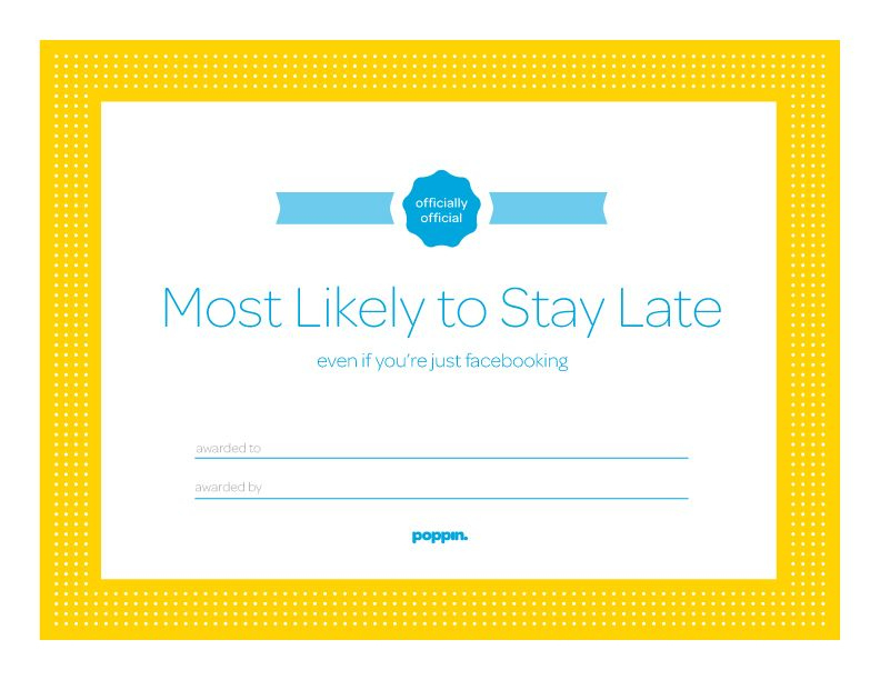 Most Likely To Stay Late Certificate From Poppin | Funny within Best Free Most Likely To Certificate Templates